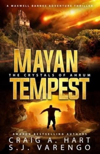 Mayan Tempest