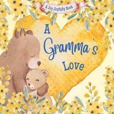 A Gramma's Love!