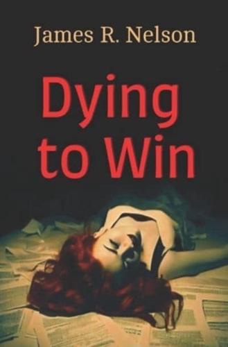 Dying To Win