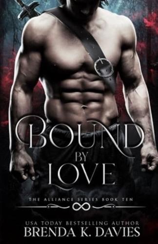 Bound by Love (The Alliance, Book 10)