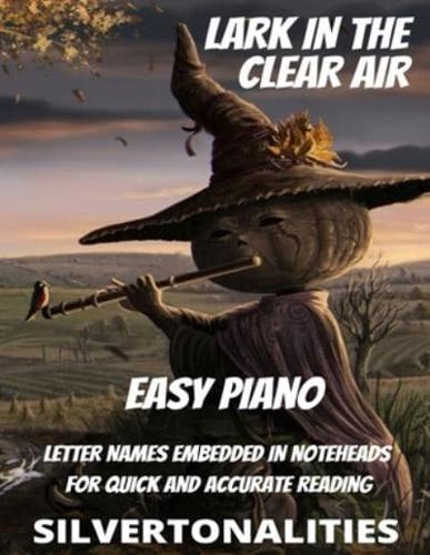 Lark in the Clear Air for Easy Piano