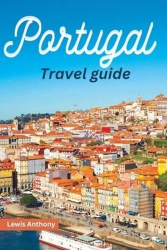 Portugal Travel Guide 2023