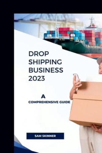 Drop Shipping Business 2023