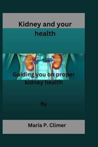 Kidney and Your Health