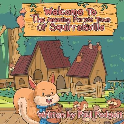 Welcome To The Amazing Forest Town Of Squirrelsville