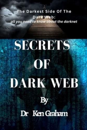 Secrets of Dark Web