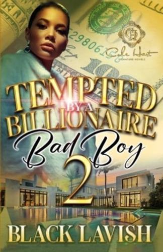Tempted By A Billionaire Bad Boy 2