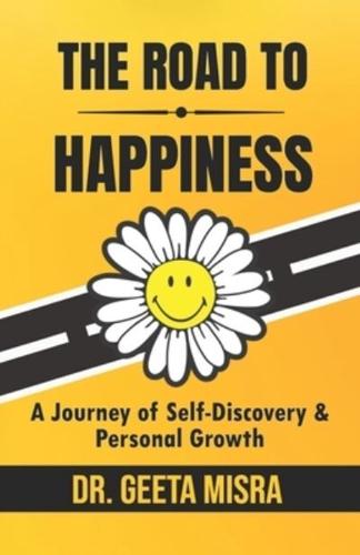 The Road to Happiness