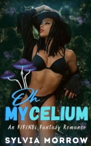 Oh Mycelium