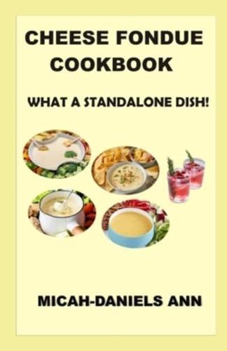 Cheese Fondue Cookbook