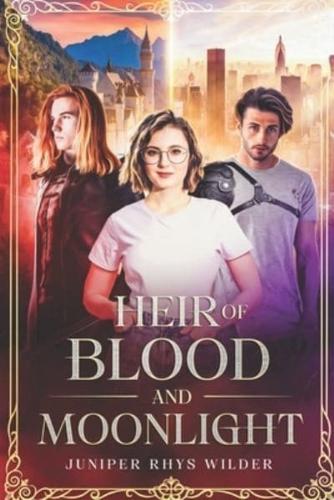 Heir of Blood and Moonlight
