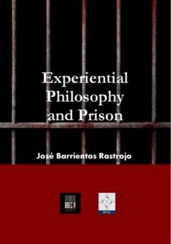 Experiential Philosophy and Prison