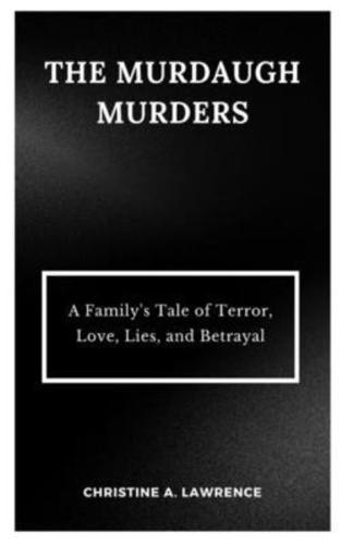 The Murdaugh Murders