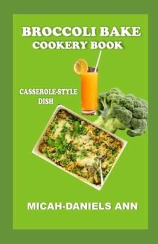 Broccoli Bake Cookery Book