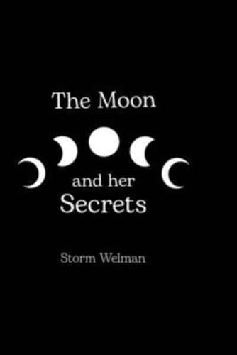 The Moon and Her Secrets