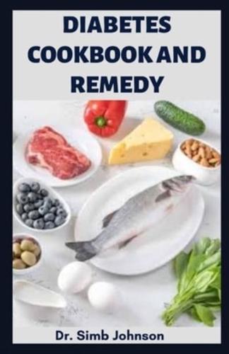 Diabetes Cookbook and Remedy