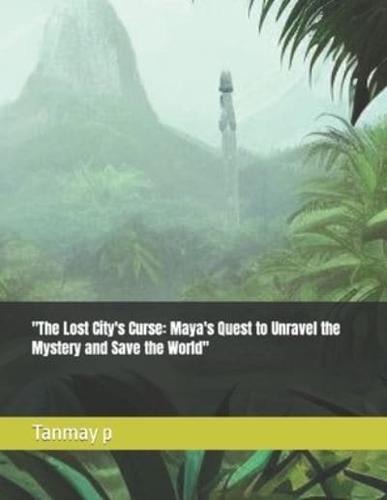 The Lost City's Curse