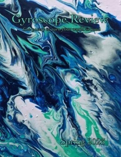 Gyroscope Review Spring 2023 Issue