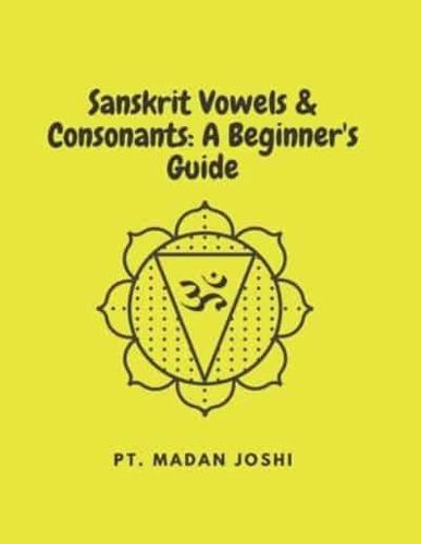 Sanskrit Vowels & Consonants
