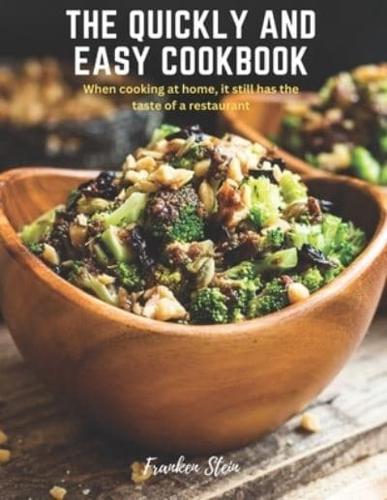The Quickly and Easy CookBook