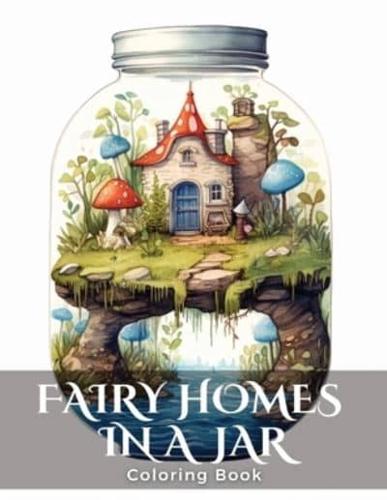 Fairy Homes in a Jar