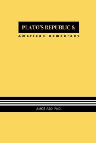 Plato's Republic & American Democracy