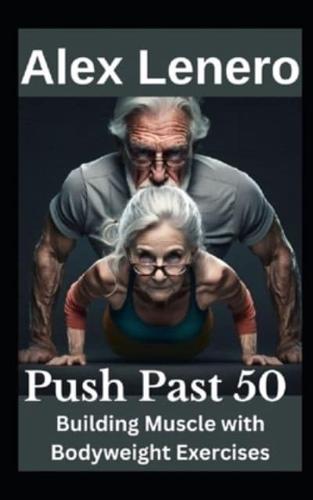 Push Past 50