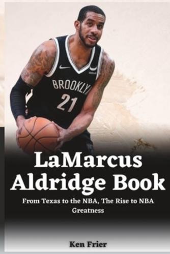 LaMarcus Aldridge Book