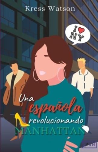 Una Española Revolucionando Manhattan