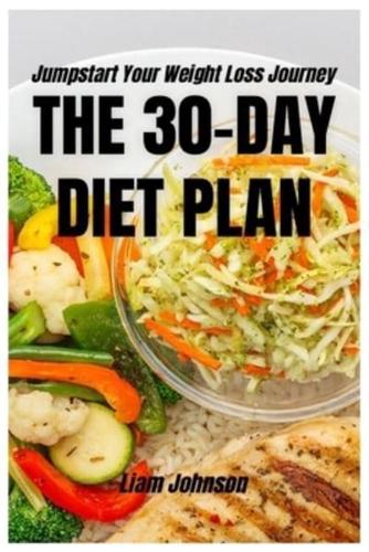 The 30-Day Diet Plan