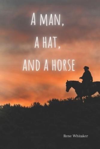 A Man, a Hat, and a Horse