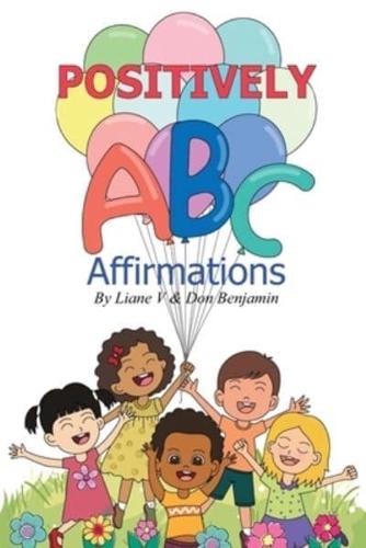 Positively ABC Affirmations