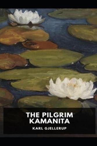 The Pilgrim Kamanita