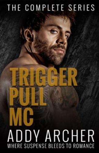 Trigger Pull MC