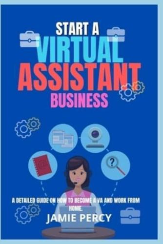 Start a Virtual Assistant Business