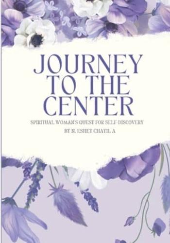 Journey To The Center