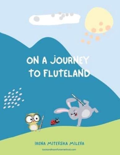 On A Journey To Fluteland