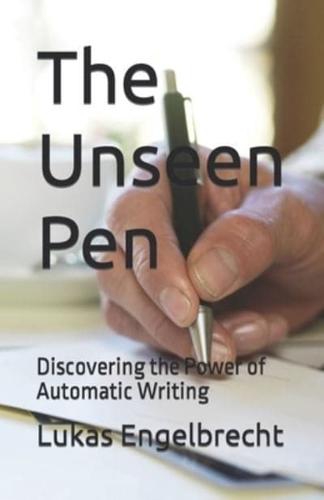 The Unseen Pen