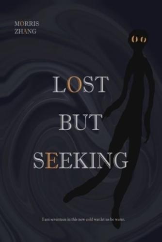 Lost But Seeking