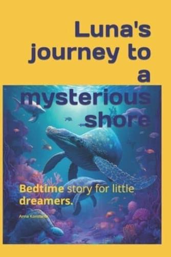Luna's Journey to a Mysterious Shore