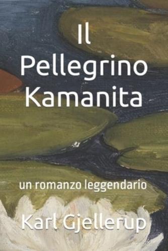 Il Pellegrino Kamanita