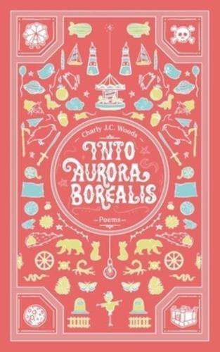 Into Aurora Borealis (Charly's Edition)
