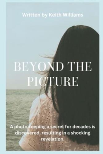 Beyond The Picture