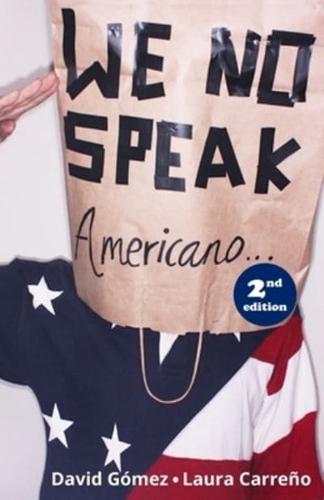 We No Speak Americano