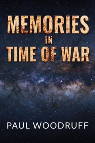 Memories in Time of War