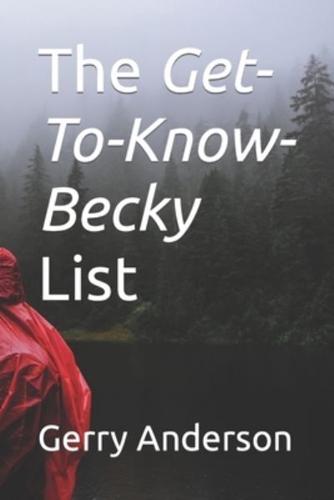 The Get-To-Know-Becky List