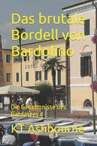 Das Brutale Bordell Von Bardolino