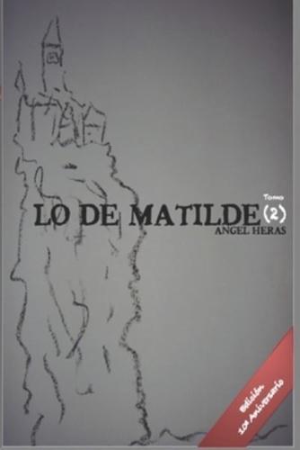 Lo De Matilde (Tomo 2)