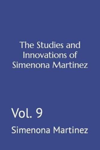 The Studies and Innovations of Simenona Martinez