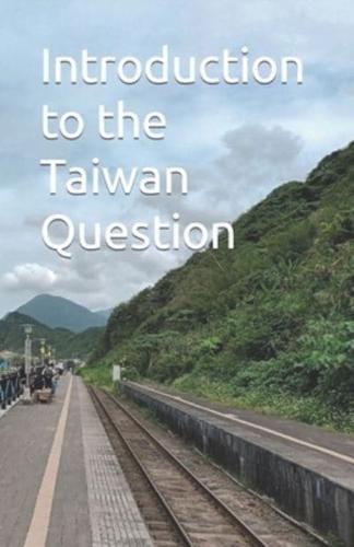 Introduction to the Taiwan Question